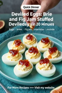 Deviled Eggs: Brie and Fig Jam Stuffed Deviled Eggs in 20 Minutes