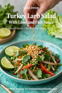 Ground Turkey Recipes: Turkey Larb Salad With Lime and Fish Sauce in 20 Minutes