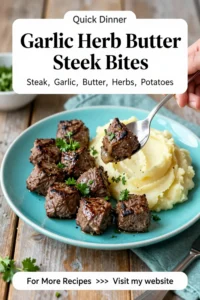 Dinner Ideas: Garlic Herb Butter Steak Bites With Mashed Potatoes in 25 Minutes
