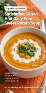 Satisfying Gluten And Dairy Free Sweet Potato Soup