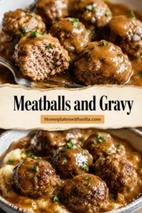 Meatballs and Gravy