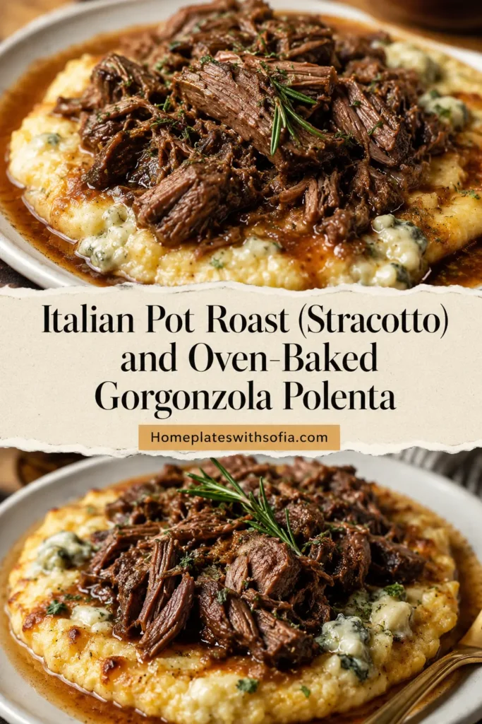 Italian Pot Roast (Stracotto) and Oven-Baked Gorgonzola Polenta